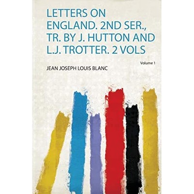 Letters on England. 2nd Ser. , Tr. by J. Hutton and L.  -  NEW Jean Joseph Lou 2