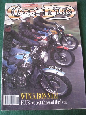 CLASSIC BIKE MAGAZINE NOV 1989 THREE BEST BONNIES ELECTRAFYING NORTON ELECTRA