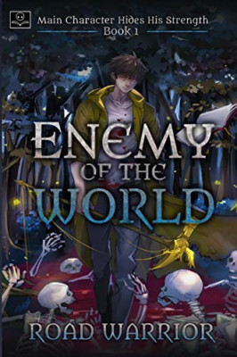 Enemy of the World (Main Character hides his Strength B - Paperback NEW Ro, Edwa