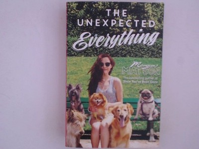 The Unexpected Everything Matson, Morgan: