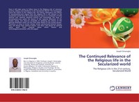 Joseph Omoregbe | The Continued Relevance Of The Religious Life In The...