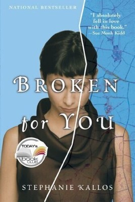 Broken for You - paperback Kallos, Stephanie