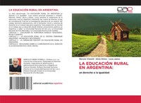 Marcelo Vitarelli (U. A.) | La EducaciÓN Rural En Argentina: | Taschenbuch
