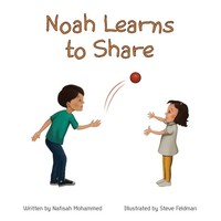 Nafisah Mohammed | Noah Learns To Share | Taschenbuch | Englisch (2017)