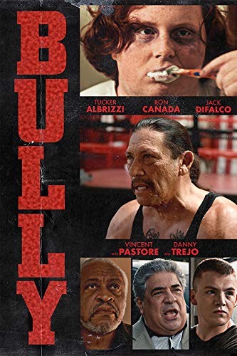 Bully (DVD) Tucker Albrizzi Ron Canada Jack DiFalco Vincent Pastore Danny Trejo