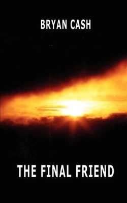 Bryan Cash | The Final Friend | Taschenbuch | Englisch (2002) | 1st Book Library