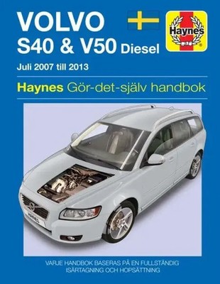 Chris Randall (u. a.) | Volvo S40 and V50 (2007 - 2013) Haynes Repair Manual...