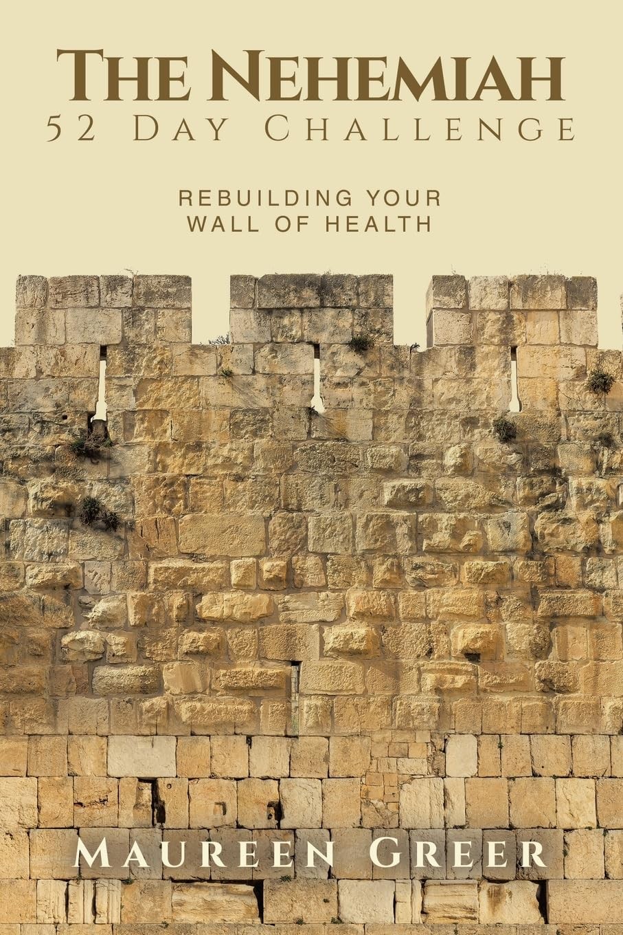 The Nehemiah 52 Day Challenge - Maureen Greer - Paperback - Very Good