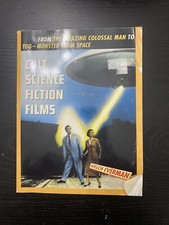 CULT SCIENCE FICTION FILMS: FROM AMAZING COLOSSAL MAN TO By Welch D. Everman 