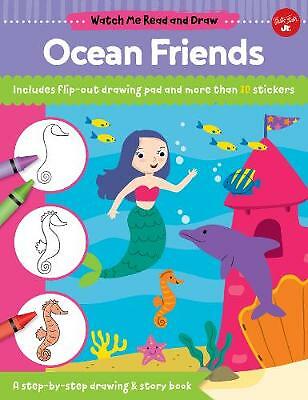 Watch Me Read and Draw: Ocean Friends: A step-by-step drawing & story book 