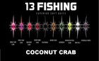 13 Fishing COCONUT CRAB Superior Soft Baits (6 Per Pack) CHOOSE YOUR COLOR