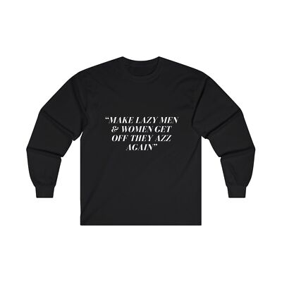 ''Help Yourself'' Long Sleeve Shirts