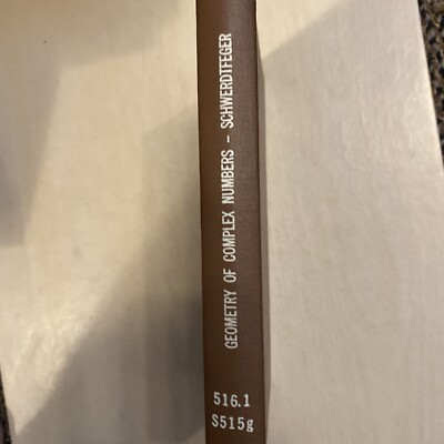 Geometry of Complex Numbers: 1962 Schwerdtfeger, Hans HB ExLib