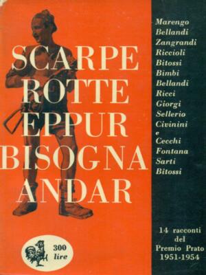 SCARPE ROTTE EPPUR BISOGNA PRIMA EDIZIONE AVANTI