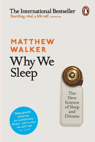 Why We Sleep: The New Science of Sleep and Dreams (English Paperback Book New) - Picture 3 of 3