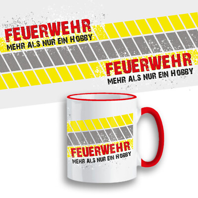 Kaffeetasse FEUERWEHR MEHR ALS NUR EIN HOBBY Kaffeebecher NEU