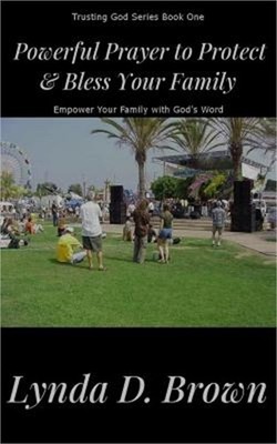 Powerful Prayer to Protect & Bless Your Family: Empower Your Family with God's W