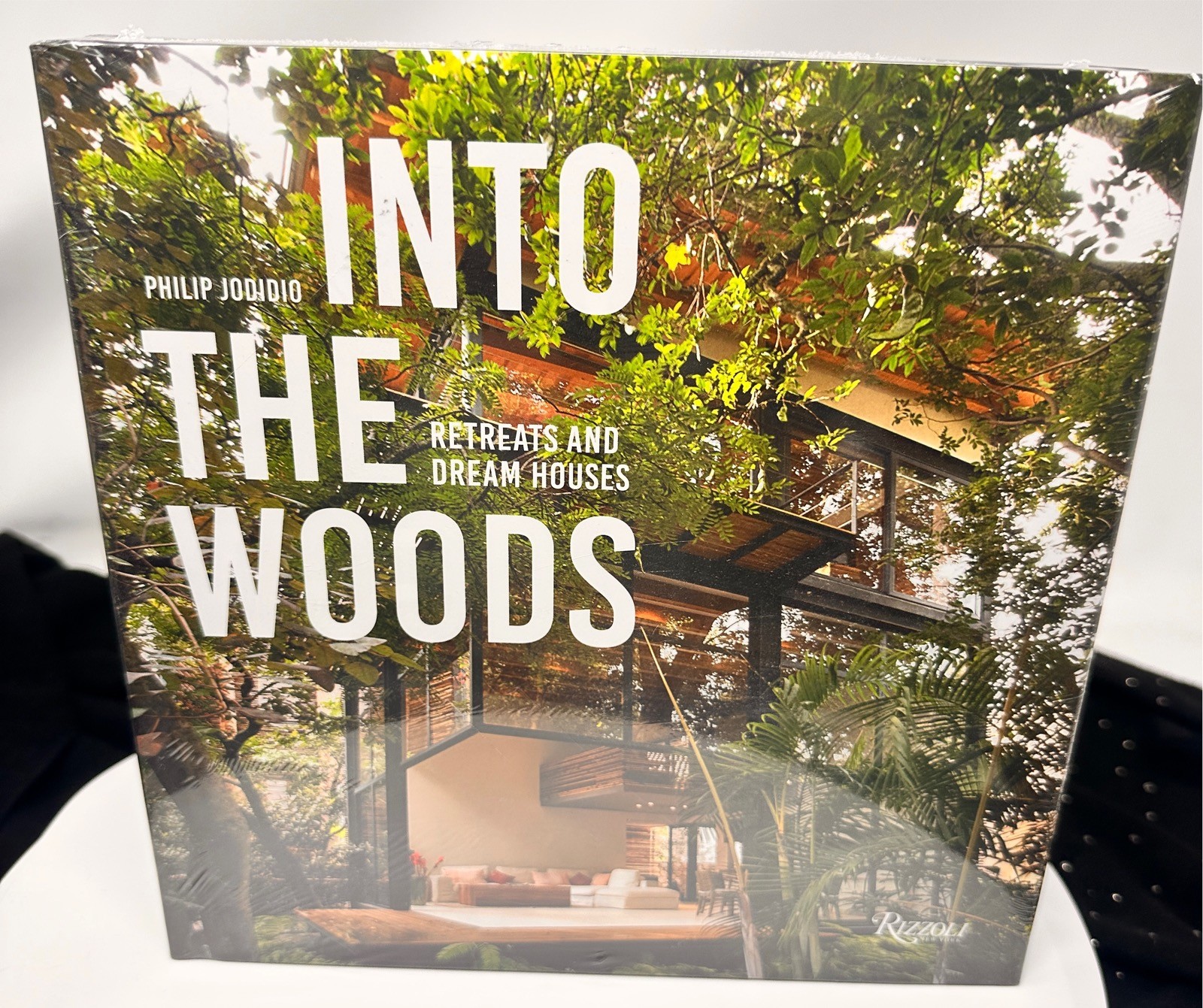 Into The Woods Retreats and Dream Houses Rizzoli New & Cellophane Sealed H/Back