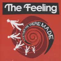 Feeling, T: Together We Were Made | The Feeling | Audio-Cd | CD | 2011
