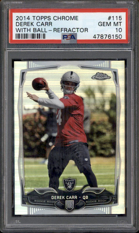 2014 Topps Chrome Refractor With Ball #115 Derek Carr RC PSA 10