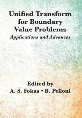 B. Pelloni Unified Transform for Boundary Value Problems (Paperback) (UK IMPORT)
