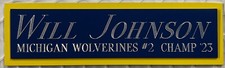 WILL JOHNSON MICHIGAN NAMEPLATE AUTOGRAPHED SIGNED FOOTBALL-HELMET-JERSEY-PHOTO