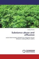 Pankaj Thomas | Substance Abuse And Affluence | Taschenbuch | Englisch