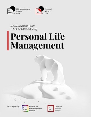 ILMS Research Vault - Personal Life Management (PeS-PLM-RV-25) by Life Managemen