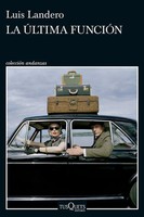 La Ultima Funcion Luis Landero Taschenbuch Spanisch 2024 Tusquets