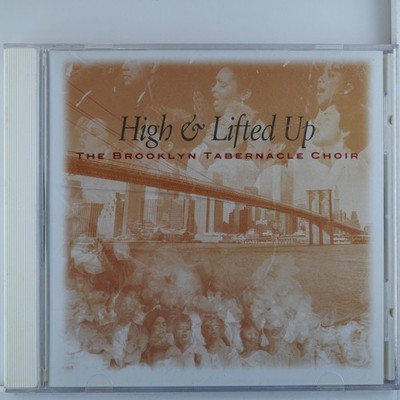 The Brooklyn Tabernacle Choir   High & Lifted Up CD 1999 Christian Gospel
