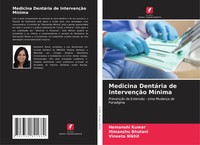 Hemanshi Kumar (U. A.) | Medicina DentáRia De IntervençãO MíNima | Taschenbuch