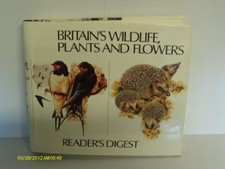 Britain's Wild Life, Plants and Flowers by Reader's Digest Hardback Book The