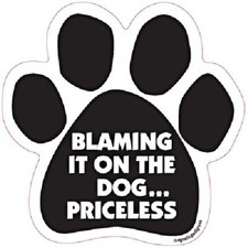 Blaming It On The Dog Paw Car Magnet