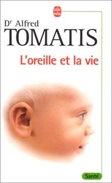 Loreille et la vie von Tomatis Dr a. | Buch | Zustand gut