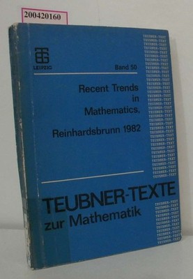 Recent trends in mathematics Reinhardsbrunn 1982   conference in Reinhardsbrunn,