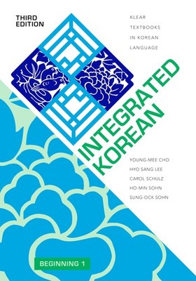Integrated Korean: Beginning 1, Third Edition (KLEAR Textbooks in Korean Lan...