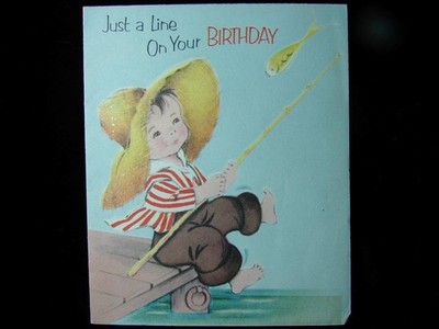 VINTAGE ''SUNNY JIM HAS A LINE FOR YOU!!'' BIRTHDAY GREETING CARD