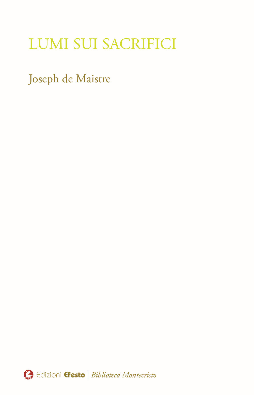 Lumi sui sacrifici - Maistre Joseph de