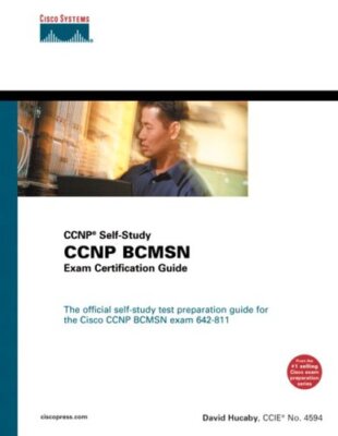 CCNP BCMSN Exam Certification Guide (CCNP Self-Study, 642-811)  