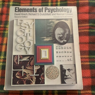 Elements Of Psychology By David Kerch And Others Second Edition  