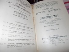 COMPENDIO DI PATOLOGIA CHIRURGICA VOL.1 Malattie generali tessuti 1933 VALLARDI