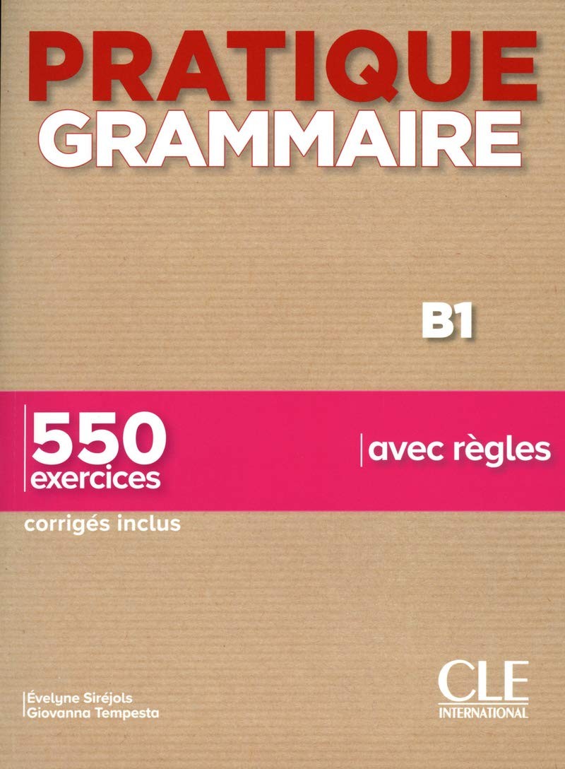 Pratique Grammaire - Niveau B1 - Livre + Corriges by E Sirejols - - Image 4