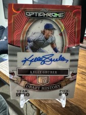 2025 LEAF OPTICHROME BASEBALL KELLY GRUBER DRAFT HISTORY #1/1 AUTO