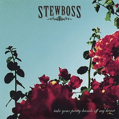 Take Your Pretty Hands Off My Heart - Stewboss CD 2QVG The Cheap Fast Free Post