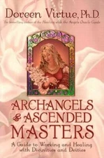 Archangels and Ascended Masters: A Guide to Working and Healing with Divi - GOOD