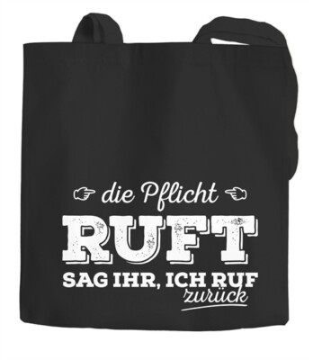 Jute bag saying duty calls tell her I call back work office shopping