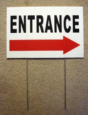 ENTRANCE with ARROW POINTING RIGHT  8" x12" Plastic Coroplast Sign with Stake