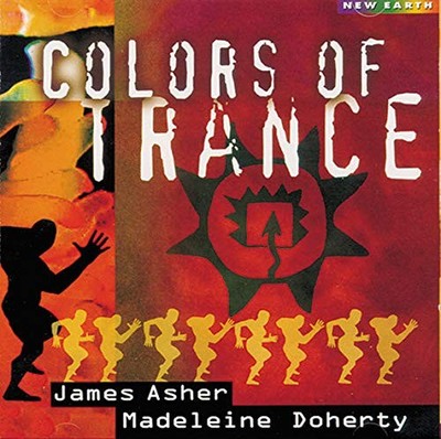 JAMES ASHER/MADELEINE DOHERTY - Colors Of Trance - CD - *Excellent Condition*