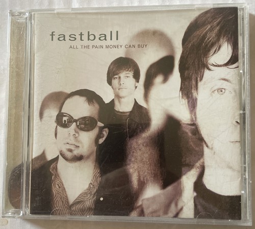 “All the Pain Money Can Buy” Fastball (CD, 1998) VG+ Condition - Picture 1 of 3