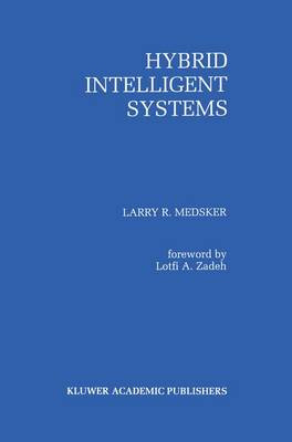 Hybrid Intelligent Systems - 9781461359982